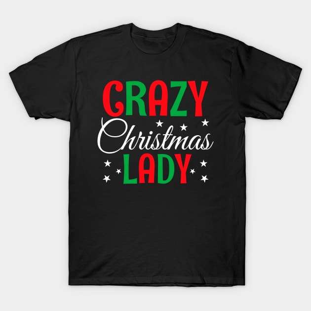 Crazy Christmas Lady T-Shirt by machmigo